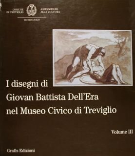 I disegni di Giovan Battista Dell'era nel Museo Civico di …