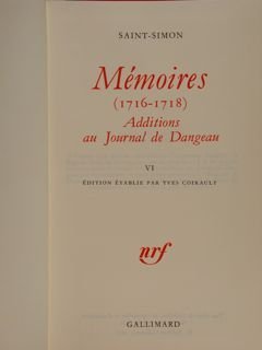 Saint-Simon. Mèmoires (1716-1718). Additions au Journal de Dangeau. Vol. VI.