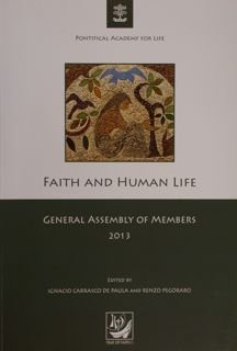 Faith and Human Life. General Assembly of Members 2013.
