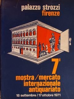 Palazzo Strozzi. Firenze, 18 settembre / 17 ottobre 1971. 7 …