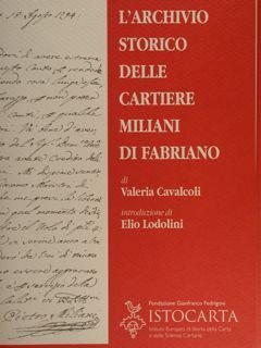 L'Archivio storico delle Cartiere Miliani di Fabriano.