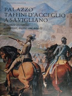 Palazzo Taffini D'Acceglio a Savigliano. Il cantiere seicentesco: committenti, decorazioni, …