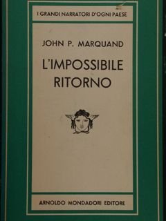 L'impossibile ritorno. Collana Medusa.