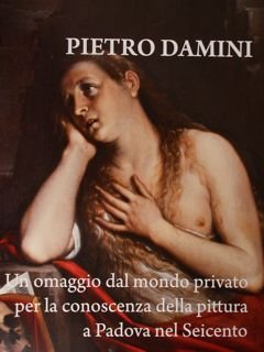 Pietro Damini. Un omaggio dal mondo privato per la conoscenza …