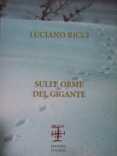 Sulle orme del gigante.
