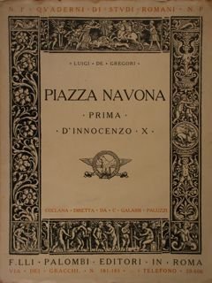 Piazza Navona prima D'Innocenzo X. Quaderni di Studi Romani n. …