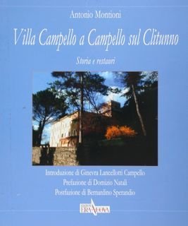 Villa Campello a Campello sul Clitunno. Storia e restauri.