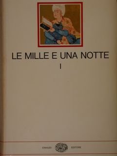 Le mille e una notte vol. I/II. Collana Millenni.