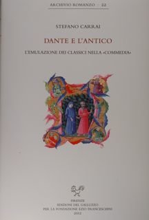 Dante e l'antico. L'emulazione dei classici nella 'Commedia'.