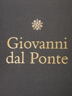 Giovanni dal Ponte. Protagonista dell'umanesimo tardogotico fiorentino. Firenze, 22 novembre …