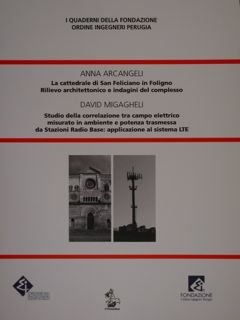 Anna Arcangeli. La cattedrale di San Feliciano a Foligno. Rilievo …