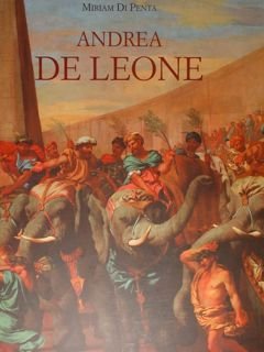 Andrea De Leone. (Napoli 1610 - 1685). Dipinti - Disegni.