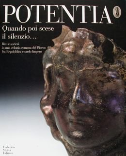 Potentia. Quando poi scese il silenzio. Rito e società in …