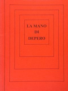 La Mano di Depero.