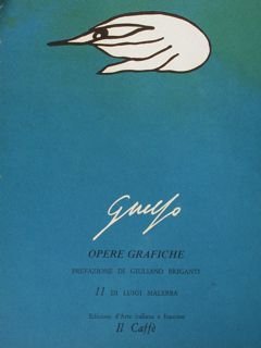 Guelfo. Opere grafiche/Oeuvres graphiques. Con uno scritto di Luigi Malerba.