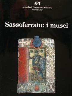 Sassoferrato : i musei.