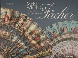 Mehr Wind! Ein Streifzug durch die Welt der Facher.