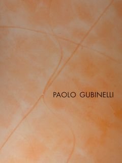 Paolo Gubinelli. Opere inedite su carta 1970-2005. Matelica, 1 Aprile …