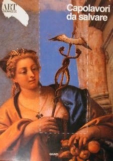 Art Dossier. Capolavori da salvare.