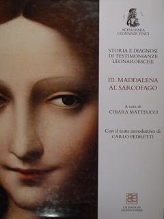 Achademia Leonardo da Vinci. Storia e diagnosi di testimonianze leonardesche. …