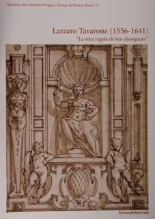 Lazzaro Tavarone (1556-1641). 'la vera regola del ben disegnare'. Genova, …