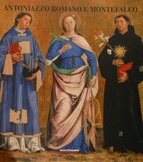 Antoniazzo Romano e Montefalco. Antoniazzo Romano and Montefalco. Montefalco, 10 …