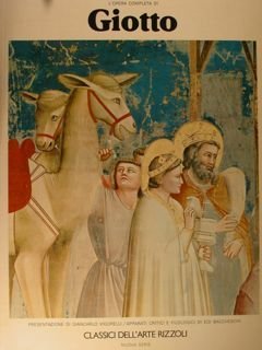 L' opera completa di Giotto. Classici Arte Rizzoli-Nuova serie.