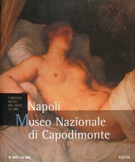 Napoli Museo Nazionale di Capodimonte.