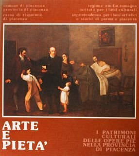 Arte e Pietà. I patrimoni culturali delle opere pie nella …