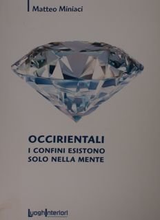 Occirientali. I confini esistono solo nella mente.