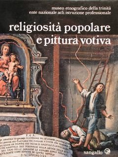 Religiosità popolare e pittura votiva.