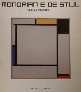 Mondrian e de Stijl. L'ideale moderno. Milano, 19 maggio - …