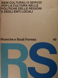 Beni culturali e servizi per la cultura nelle politiche delle …