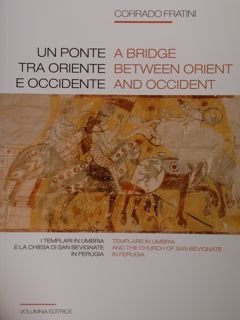 Un ponte tra oriente e occidente. I templari in Umbria …