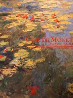 Claude Monet e i suoi amici. La collezione Monet da …