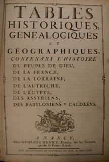 Tables Historiques, Généalogiques et Géographiques, Contenans l'Histoire du Peuple de …