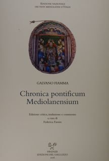 Chronica pontificum Mediolanensum. Edizione critica, traduzione e commento a cura …