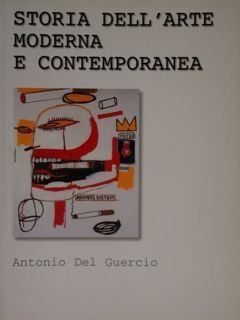 Storia dell'arte moderna e contemporanea.