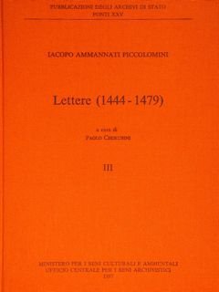 Iacopo Ammannati Piccolomini: Lettere (1444 - 1479).