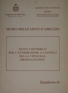Museo delle Genti d'Abruzzo. Nuovi contributi per l'attribuzione a Castelli …