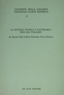 La pittura storica e letteraria dell'800 italiano dai depositi della …