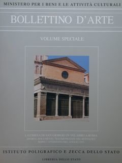Bollettino d'Arte. Volume speciale. La chiesa di S.Giorgio in Velabro …