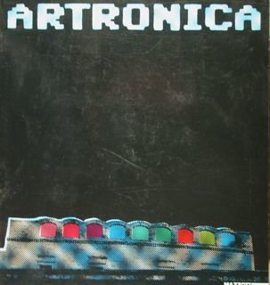 Artronica. Videosculture e installazioni multimedia. Bari, 23 maggio - 14 …