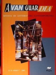 Avanguardia. Rivista di letteratura contemporanea. N° 21 An no 7° …