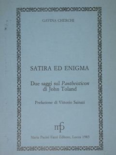 SATIRA ED ENIGMA. DUE SAGGI SUL 'PANTHEISTICON' DI JOHN TOLAND,