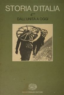 Storia d'Italia Einaudi. Dall'unità a oggi. vol.4 parte 3^.