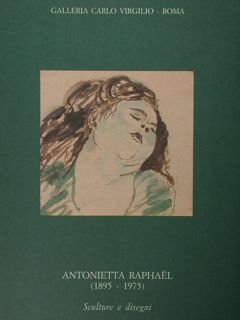 Antonietta Raphael (1895 - 1975). Sculture e disegni. Roma, 30 …