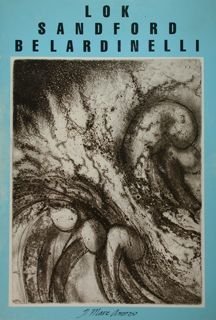 Lok Sandford Belardinelli, Il Mare amoroso. Segni e visioni per una poesia di un anonimo del sec. XIII. Perugia , Rocca Paolina, 7 - 24 maggio 1988.