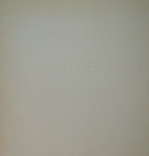 Bruno del Gaizo. Opere 1989-90. Roma, 1991.