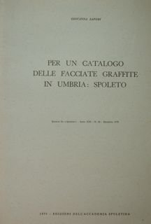 Per un catalogo delle facciate graffite in Umbria: Spoleto. Estratto …